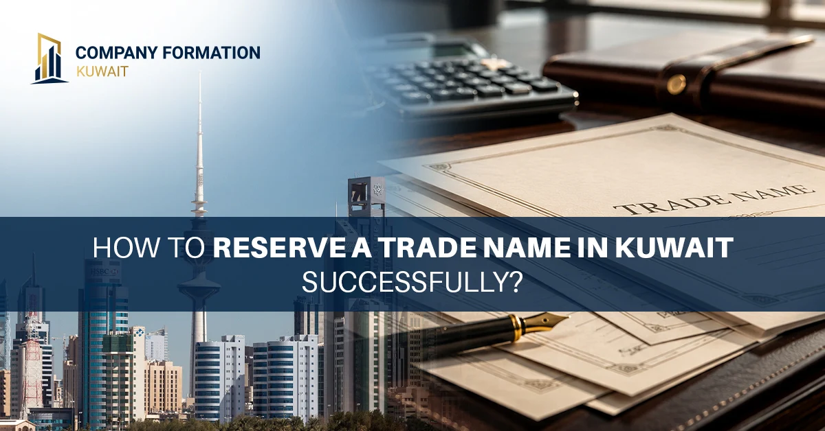 Trade name reservation in Kuwait