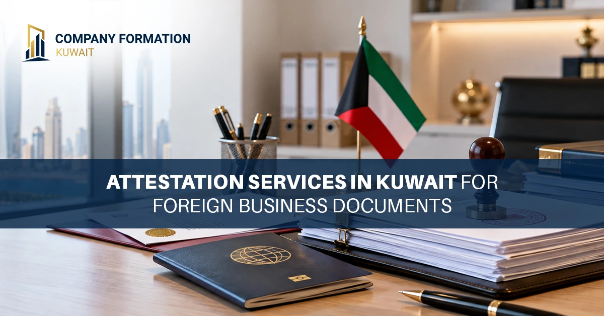 Attestation Services in Kuwait